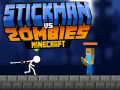 ゲームスティックマンVSゾンビマインクラフトオンライン