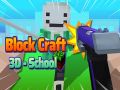 ゲームBlock Craft 3D - スクールオンライン