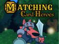 ゲームマッチングカードヒーローズオンライン