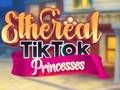 ゲームエーテリアルTikTokプリンセスオンライン