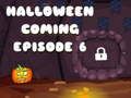 ゲームハロウィンがやってくる エピソード6オンライン