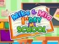 ゲームマイクとミアの学校初日オンライン