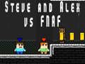 ゲームスティーブとアレックス vs Fnafオンライン