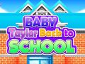 ゲームベイビー・テイラー 学校へ戻るオンライン