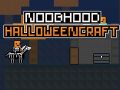 ゲームヌーブフッドハロウィンクラフトオンライン