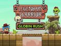 ゲーム伝説の戦士：ゴブリンラッシュオンライン