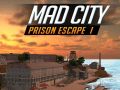 ゲームマッドシティ：刑務所脱出 Iオンライン