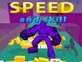 ゲームスピードとスキルオンライン