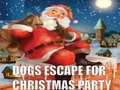 ゲーム犬たちのクリスマスパーティーからの逃走オンライン