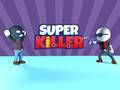 ゲームスーパーヒ killerオンライン