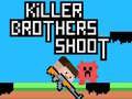 ゲームキラー兄弟シュートオンライン