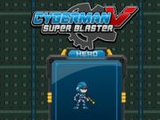 ゲームサイバーマン対スーパーブラスターオンライン