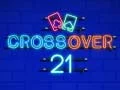 ゲームクロスオーバー 21オンライン ゲームクロスオーバー 21オンライン