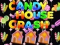 ゲームキャンディーハウスクラッシュオンライン