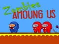 ゲーム私たちの中のゾンビオンライン