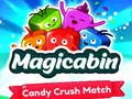 ゲームマジキャビン：キャンディクラッシュマッチオンライン