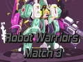 ゲームロボットウォリアーズ マッチ3オンライン