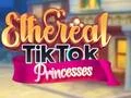ゲームエーテリアルTikTokプリンセスオンライン
