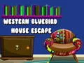 ゲームウエスタン・ブルーバードハウスの脱出オンライン