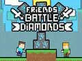 ゲーム友達のダイヤモンドバトルオンライン ゲーム友達のダイヤモンドバトルオンライン