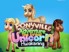 ゲームポニービルアドベンチャー: 偉大なユニコーンの覚醒オンライン