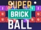 ゲームスーパーブリックボールオンライン