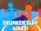ゲーム酔っ払いの平手打ち戦争オンライン