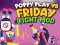 ゲームPoppy Play 対 Friday Fight Modオンライン