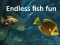 ゲーム終わりのない魚の楽しさオンライン