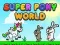 ゲームスーパーポニー世界オンライン
