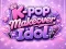 ゲームK-pop Makeover Idolオンライン