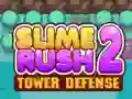 ゲームスライムラッシュ: タワーディフェンス2オンライン ゲームスライムラッシュ: タワーディフェンス2オンライン