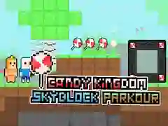 ゲームキャンディーキングダムスカイブロックパルクールオンライン ゲームキャンディーキングダムスカイブロックパルクールオンライン