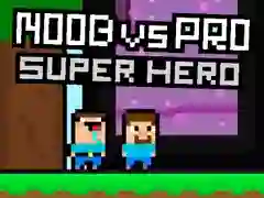 ゲームヌーブ対プロスーパーヒーローオンライン ゲームヌーブ対プロスーパーヒーローオンライン