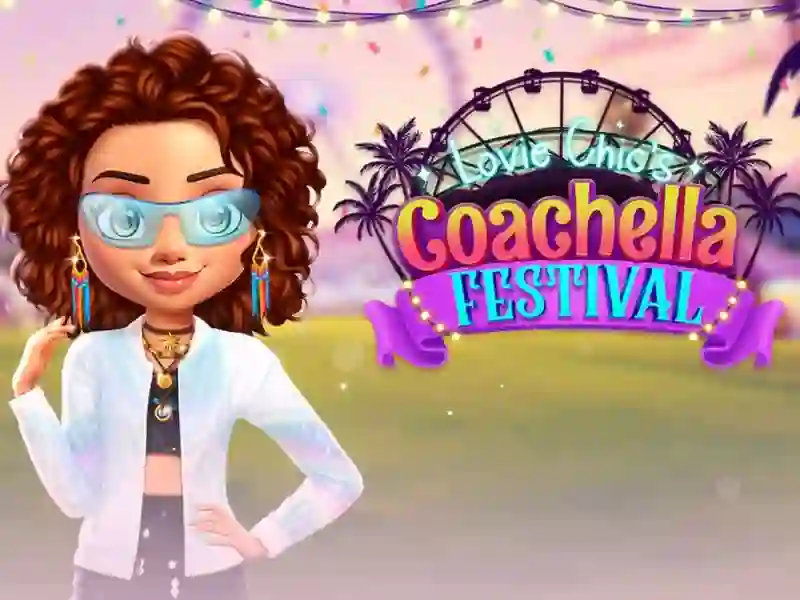 ゲームLovie ChicのCoachellaフェスティバルオンライン