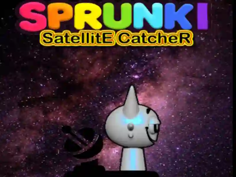 ゲームSprunki サテライト キャッチャーオンライン ゲームSprunki サテライト キャッチャーオンライン