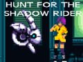 ゲーム影の騎手を狩るオンライン