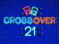 ゲームクロスオーバー 21オンライン