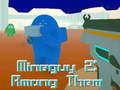 ゲームMineGuy 2: 彼らの中でオンライン