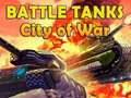 ゲームバトルタンク 戦争の都市オンライン