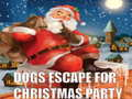ゲーム犬たちのクリスマスパーティーからの逃走オンライン