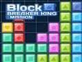 ゲームブロックブレイカーキング: ミッションオンライン
